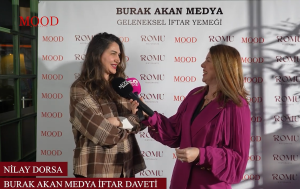 Burak Akan İftar Davetinden Nilay Dorsa Röportajı